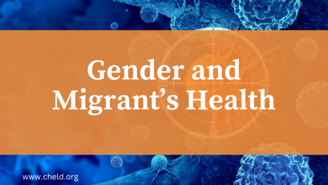 Gender and Migrant’s Health